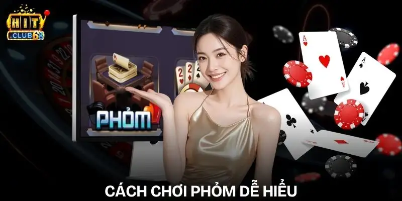 cach choi phom de hieu