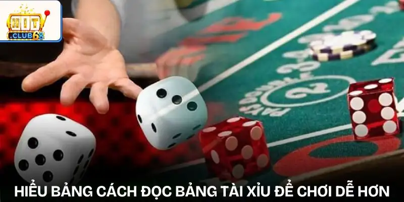 cach doc bang tai xiu nguoi choi can hieu ro