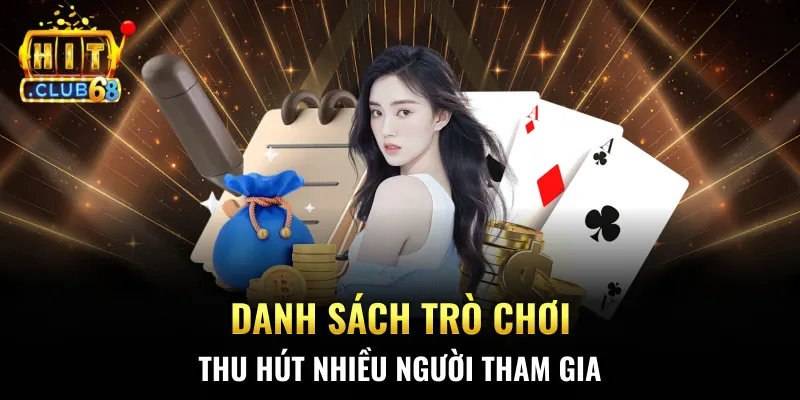 Danh sách trò chơi thu hút nhiều người tham gia
